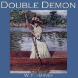 Double Demon, W. F. Harvey