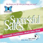 Successful Sales Unshakable Confidence...Reach Sales Goals, Ellen Chernoff Simon