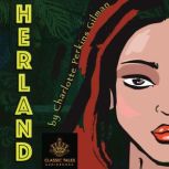 Herland Classic Tales Edition