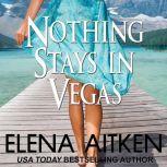 Nothing Stays in Vegas, Elena Aitken