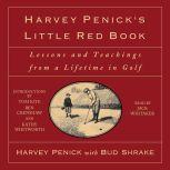 Harvey Penick's Little Red Book, Harvey Penick