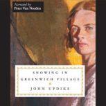Snowing in Greenwich Village, John Updike