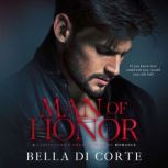 Man of Honor A Royal Organized Crime Romance, Bella Di Corte