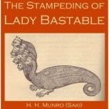 The Stampeding of Lady Bastable, Saki