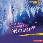 Are You Ready for Winter?, Sheila Anderson