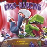 Dino-Dancing, Lisa Wheeler