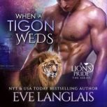 When a Tigon Weds, Eve Langlais