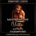 Champions A BDSM Menage Erotic Romance, Simone Leigh