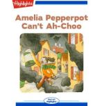 Amelia Pepperpot Can't Ah-Choo, Jennifer Lynn Melnick