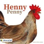 Henny Penny, Madeline Walton-Hadlock