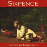 Sixpence, Katherine Mansfield