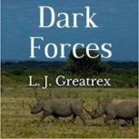Dark Forces, L. J. Greatrex
