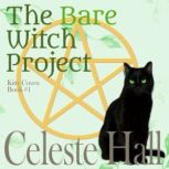 The Bare Witch Project, Celeste Hall