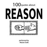 100 Quotes about Reason, Gil Carroll