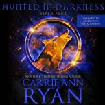Hunted in Darkness, Carrie Ann Ryan