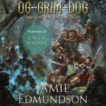 Og-Grim-Dog and The War of The Dead A Fantasy Horror, Jamie Edmundson