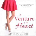 A Venture of the Heart, Amelia Judd