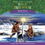 Magic Tree House: Books 33 & 34 Narwhal on a Sunny Night; Late Lunch with Llamas, Mary Pope Osborne