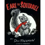 Earl the Squirrel, Don Freeman