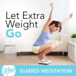Let Extra Weight Go!, Amy Applebaum