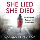 She Lied She Died, Carissa Ann Lynch