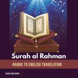 Surah al Rahman Arabic to English Translation, Khan Publisher