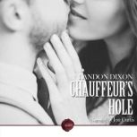 Chauffeur's Hole A Gay Erotic Short Story, Landon Dixon