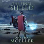 The Final Shield, Jonathan Moeller