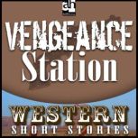 Vengeance Station, T. V. Olsen
