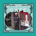 Keeping Money Safe Money Power; Rourke Discovery Library, Jason Cooper