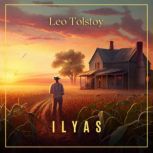 Ilyas, Leo Tolstoy
