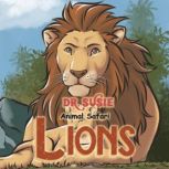 Dr. Susie Animal Safari - Lion, Sammie Kyng