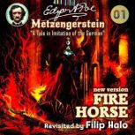 Fire Horse (Metzengerstein), Filip Halo