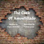 The Cask of Amontillado, Edgar Allen Poe