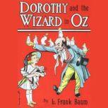 Dorothy and the Wizard in Oz, Frank Baum