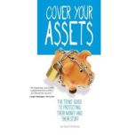 Cover Your Assets The Teens' Guide to Protecting Their Money and Their Stuff