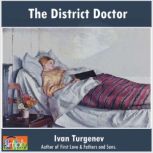 The District Doctor A Turgenev Short Story, Ivan Turgenev