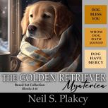 Golden Retriever Mysteries 4-6, Neil S. Plakcy