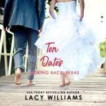 Ten Dates, Lacy Williams