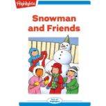 Snowman and Friends, Heidi Bee Roemer