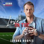 Love on the Line A Christian Football Romance, Lorana Hoopes
