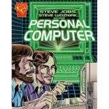 Steve Jobs, Steve Wozniak, and the Personal Computer, Donald Lemke