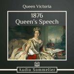 1876 Queens Speech, Queen Victoria