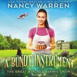 A Bundt Instrument, Nancy Warren
