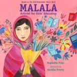 Malala Activist for Girls' Education, Raphaele Frier