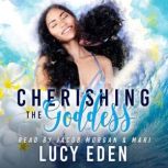 Cherishing the Goddess, Lucy Eden