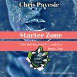 Starter Zone A LitRPG Novel