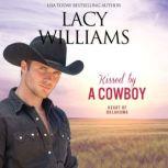 Kissed by a Cowboy, Lacy Williams