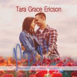Poppy's Proposal A Contemporary Christian Marriage of Convenience Romance, Tara Grace Ericson