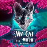 My Cat is a Witch, Max Marshall